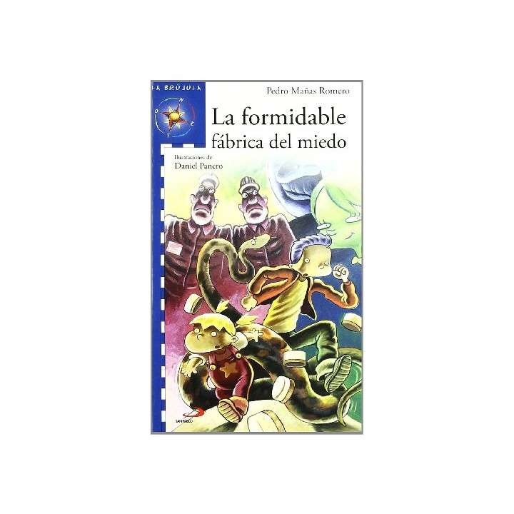 La formidable fábrica del miedo